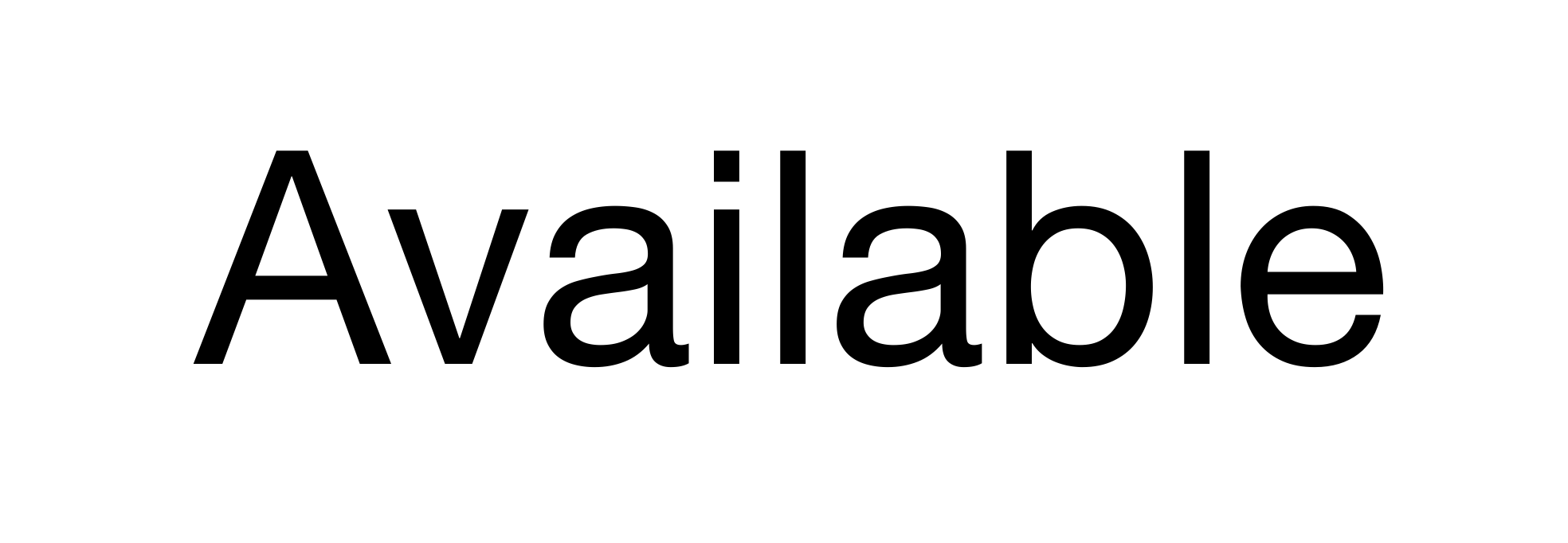 The word 'Available' with normal character spacing, showing the default distance between letters